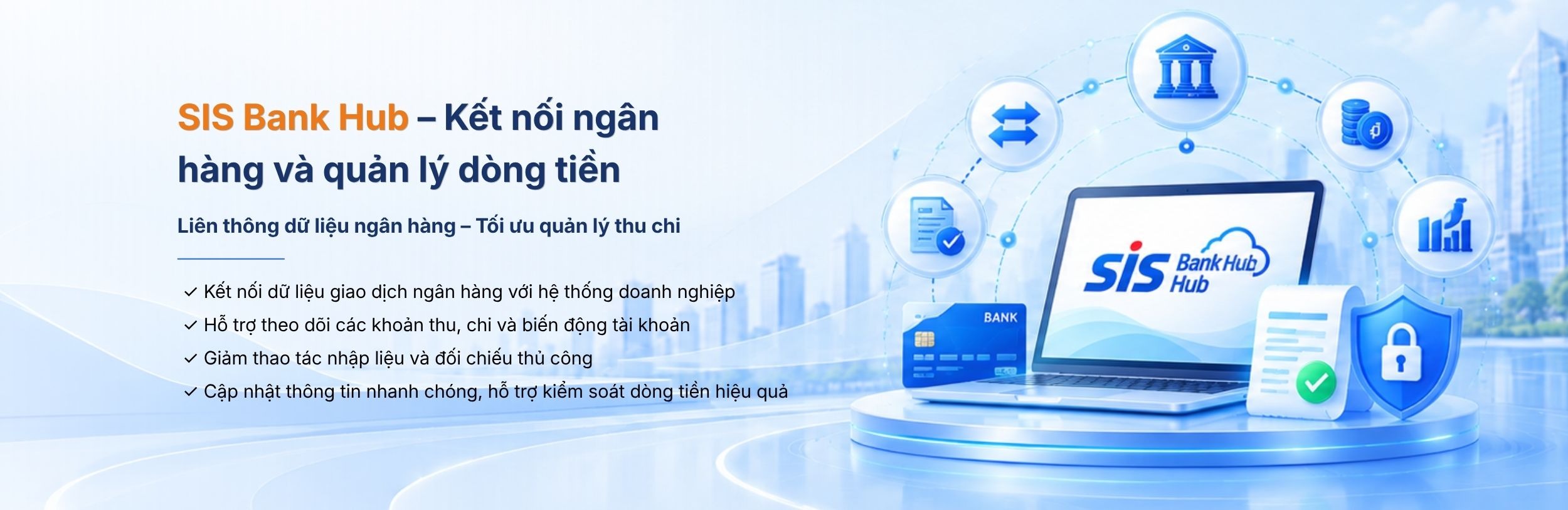 SIS Bank Hub