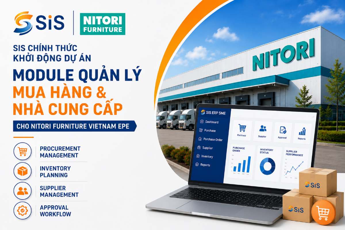 SIS chính thức khởi động dự án xây dựng module quản lý mua hàng và nhà cung cấp cho Nitori