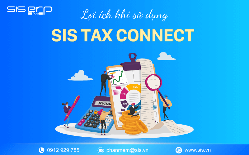 lợi ích sử dụng sis tax connect